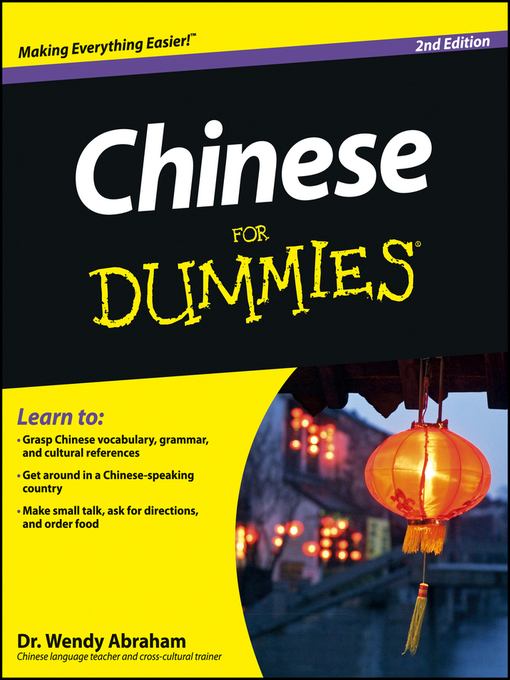 Title details for Chinese For Dummies by Wendy Abraham - Available
